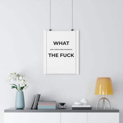 Wall Art Print - "What The Fuck" Poster, Modern Home Decor, Funny Gift, Office Humor, Inspirational Art
