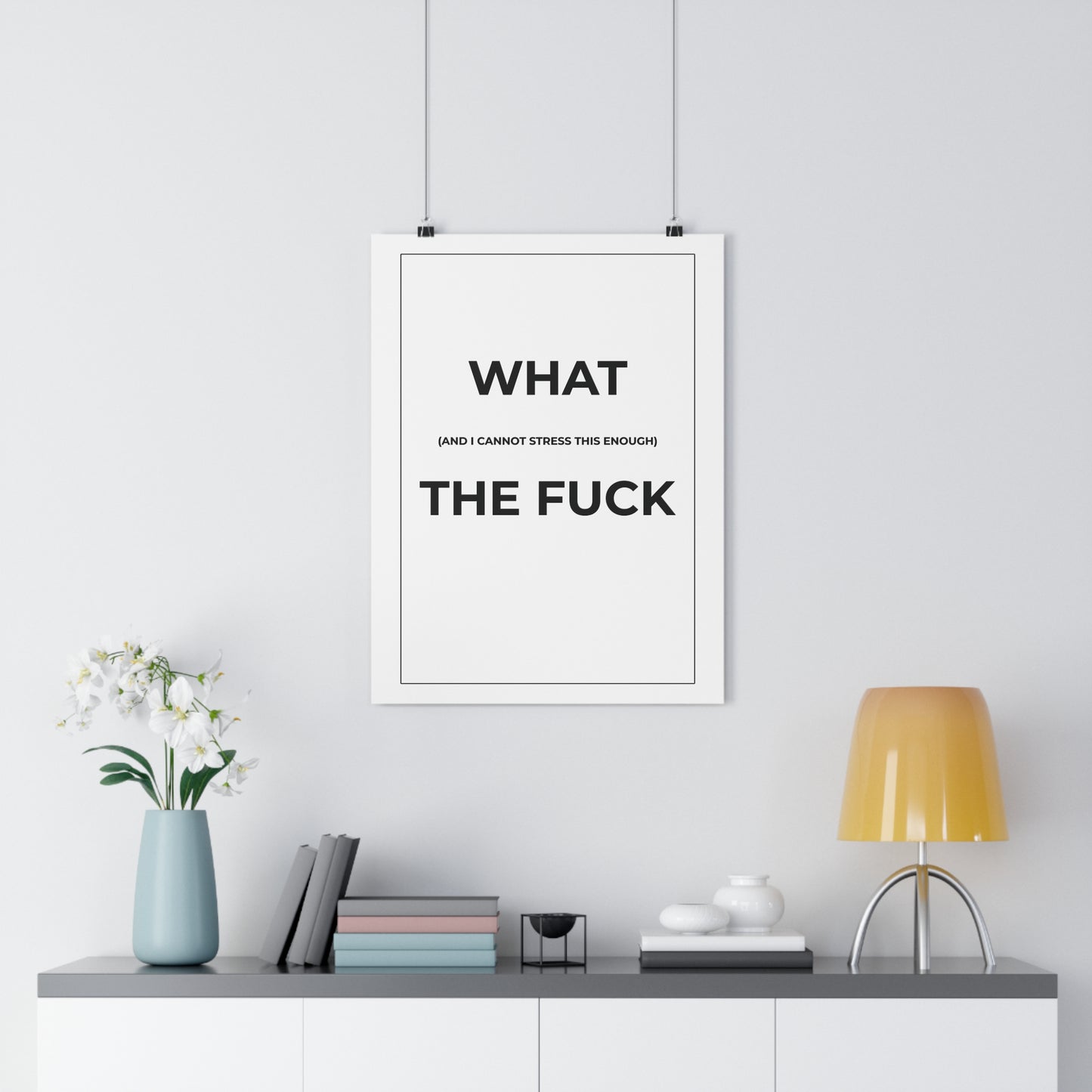 Wall Art Print - "What The Fuck" Poster, Modern Home Decor, Funny Gift, Office Humor, Inspirational Art