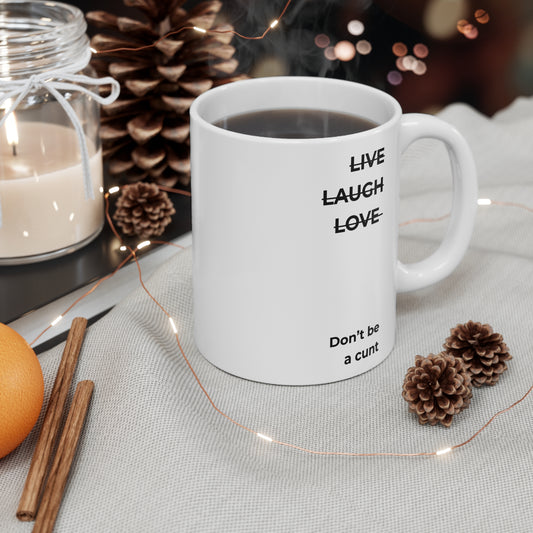 Live Laugh Love 11oz White Mug for Coffee Lovers