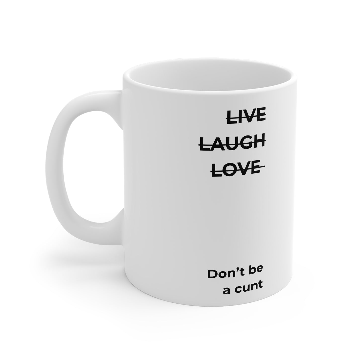Live Laugh Love 11oz White Mug for Coffee Lovers