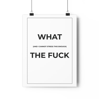 Wall Art Print - "What The Fuck" Poster, Modern Home Decor, Funny Gift, Office Humor, Inspirational Art