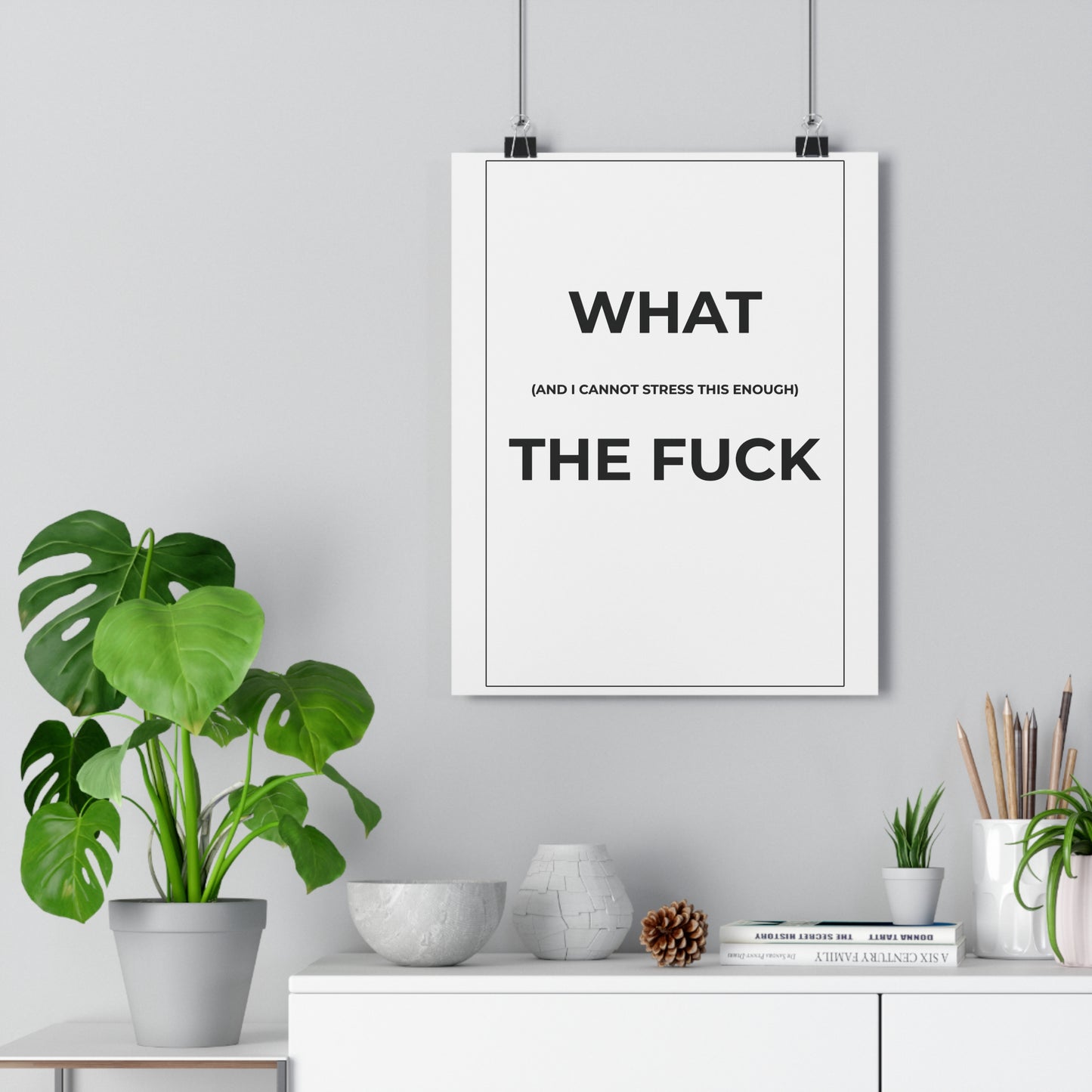 Wall Art Print - "What The Fuck" Poster, Modern Home Decor, Funny Gift, Office Humor, Inspirational Art