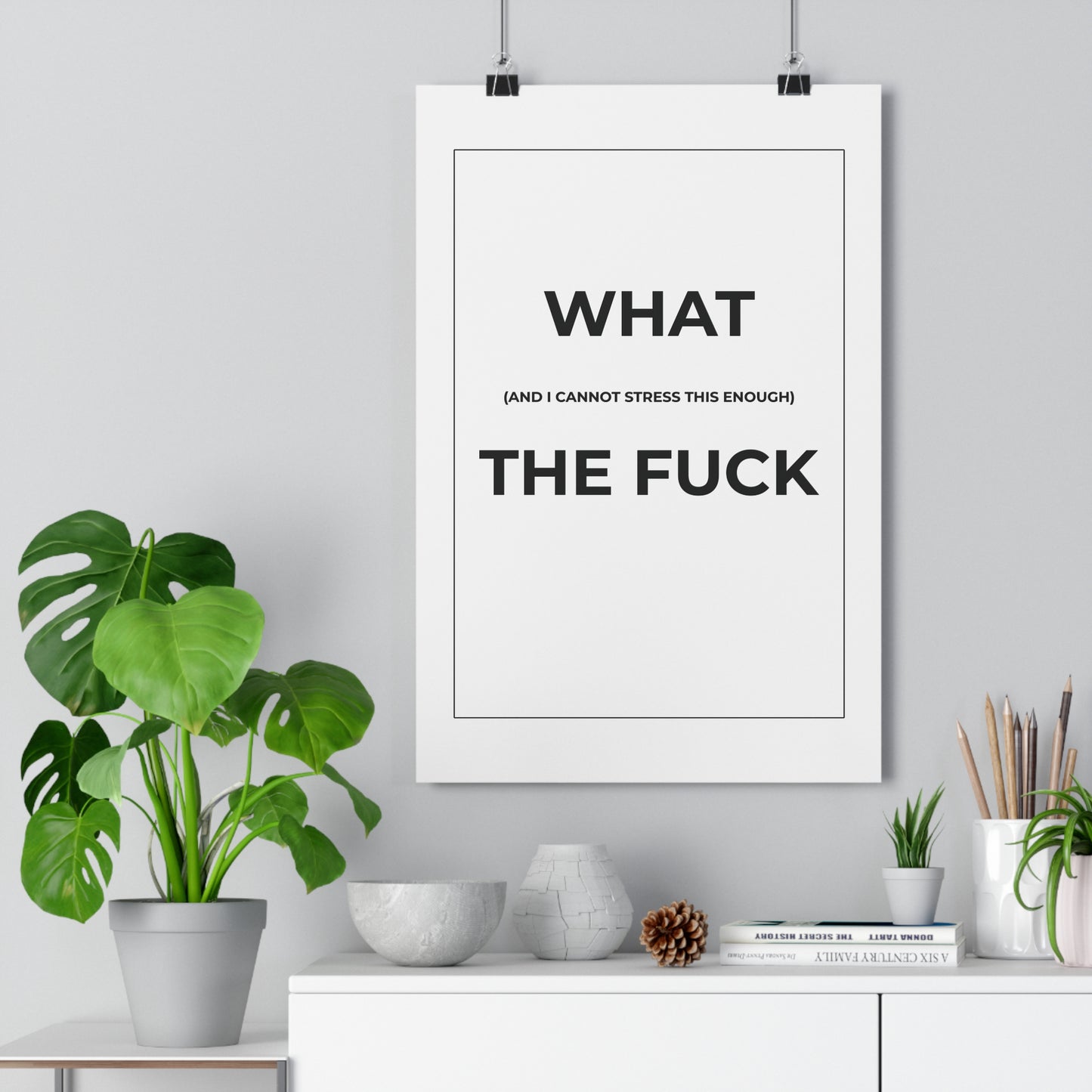 Wall Art Print - "What The Fuck" Poster, Modern Home Decor, Funny Gift, Office Humor, Inspirational Art